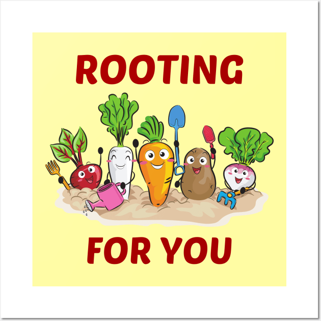 Rooting For You - Gardening Pun Wall Art by Allthingspunny